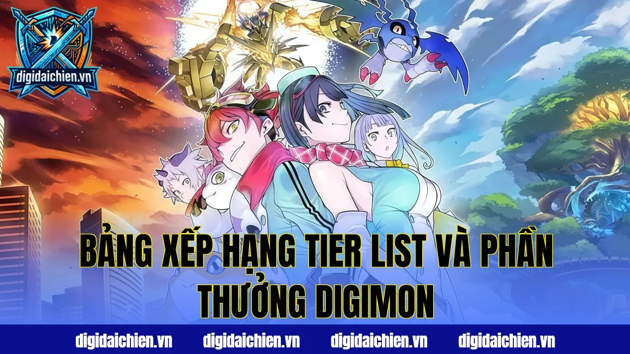 Bảng xếp hạng tier list và phần thưởng Digimon