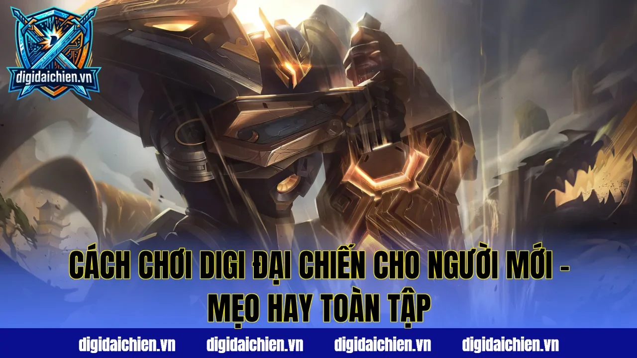 Cách Chơi Digi Đại Chiến Cho Người Mới – Mẹo Hay Toàn Tập