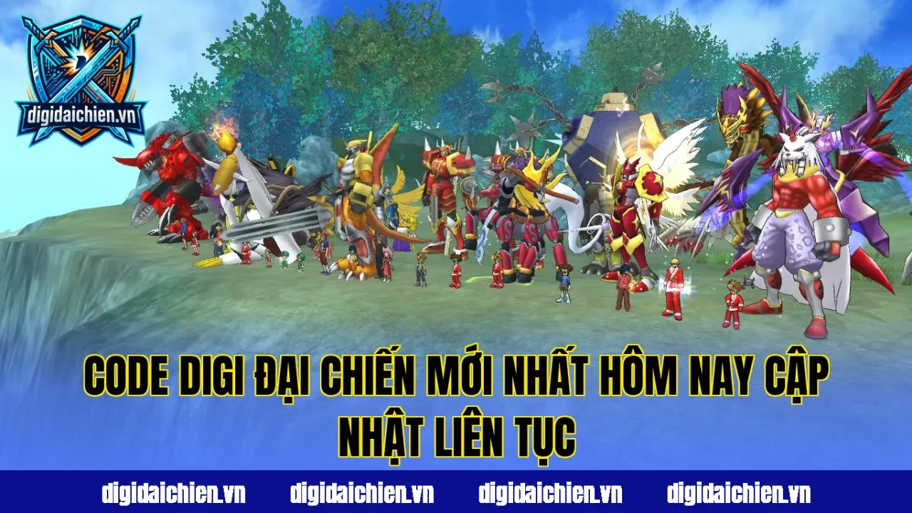 Code Digi Đại Chiến mới nhất hôm nay cập nhật liên tục