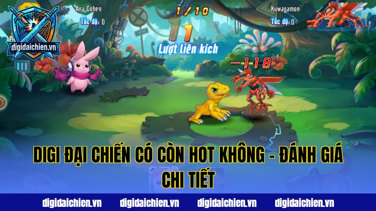 Digi Đại Chiến Có Còn Hot Không – Đánh Giá Chi Tiết