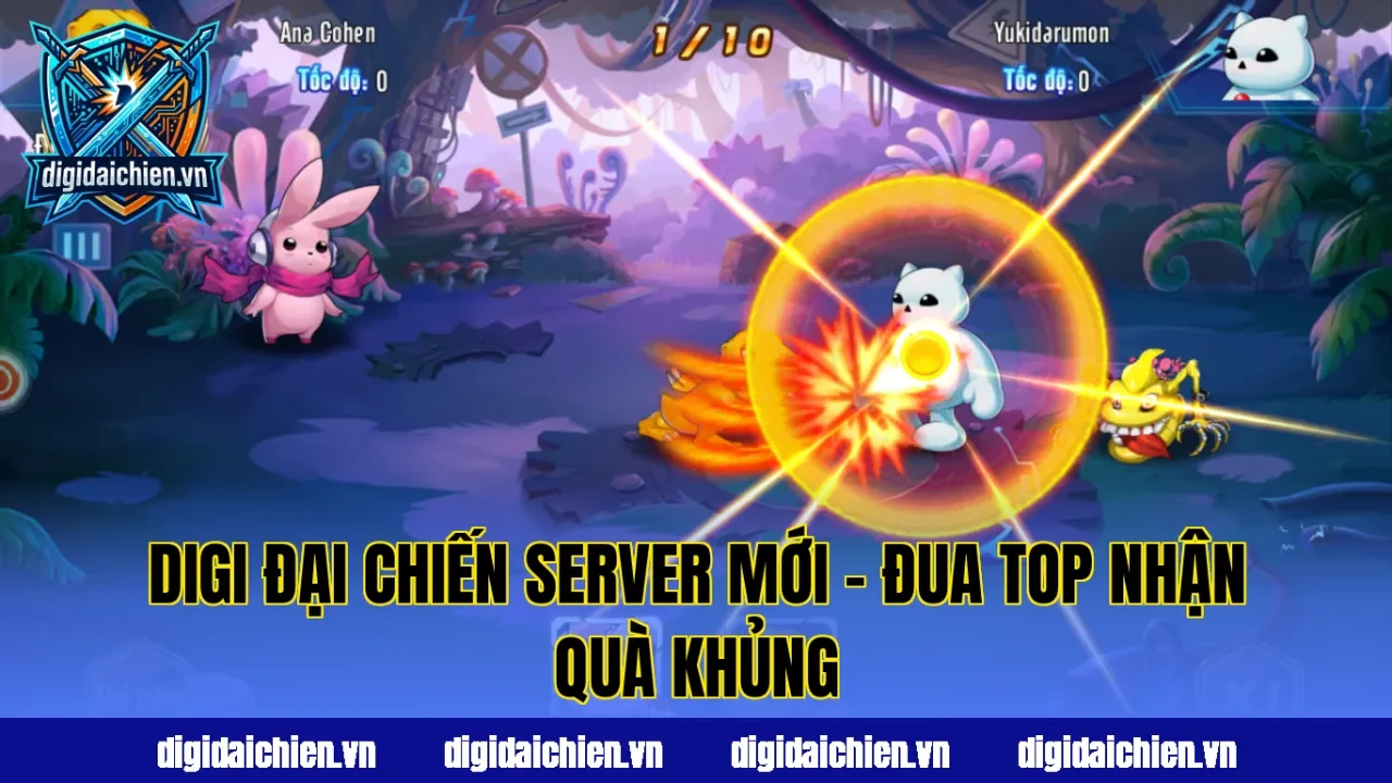 Digi Đại Chiến Server Mới – Đua Top Nhận Quà Khủng