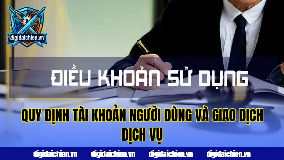 Quy định tài khoản người dùng và giao dịch dịch vụ