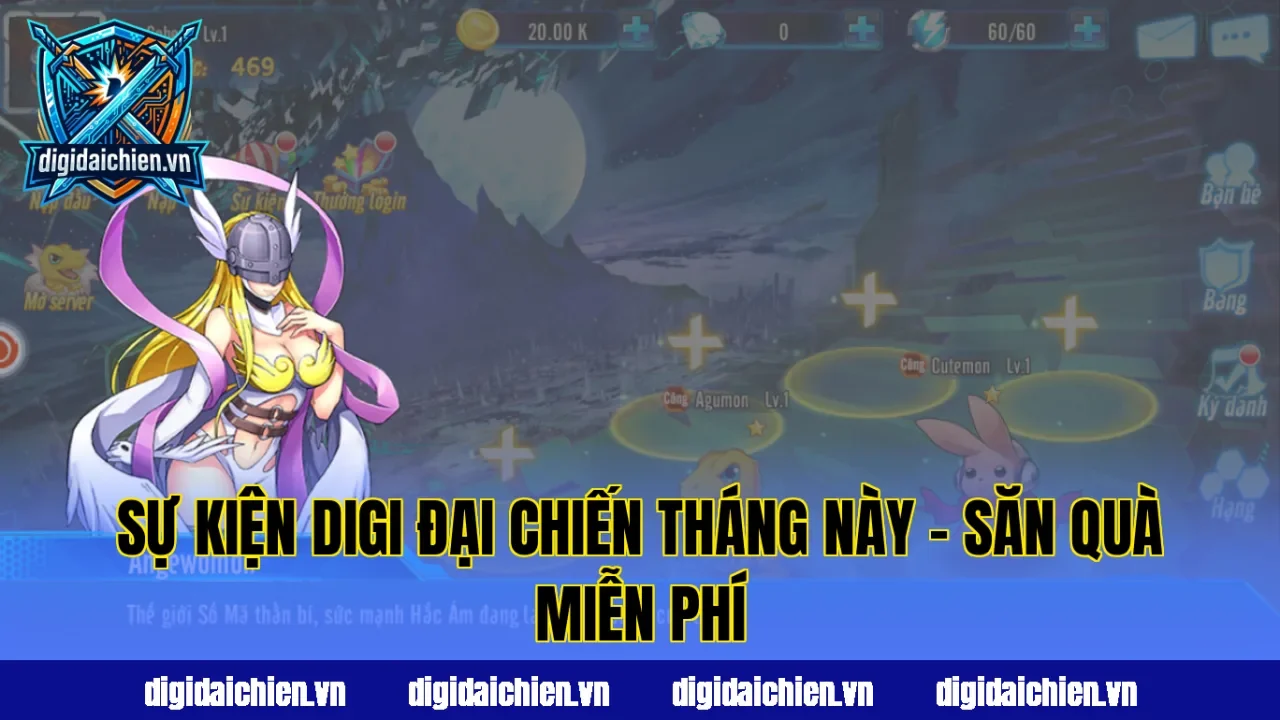 Sự Kiện Digi Đại Chiến Tháng Này – Săn Quà Miễn Phí