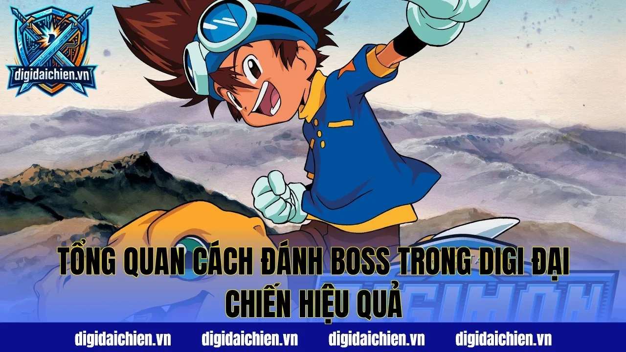 Tổng quan cách đánh boss trong Digi Đại Chiến hiệu quả